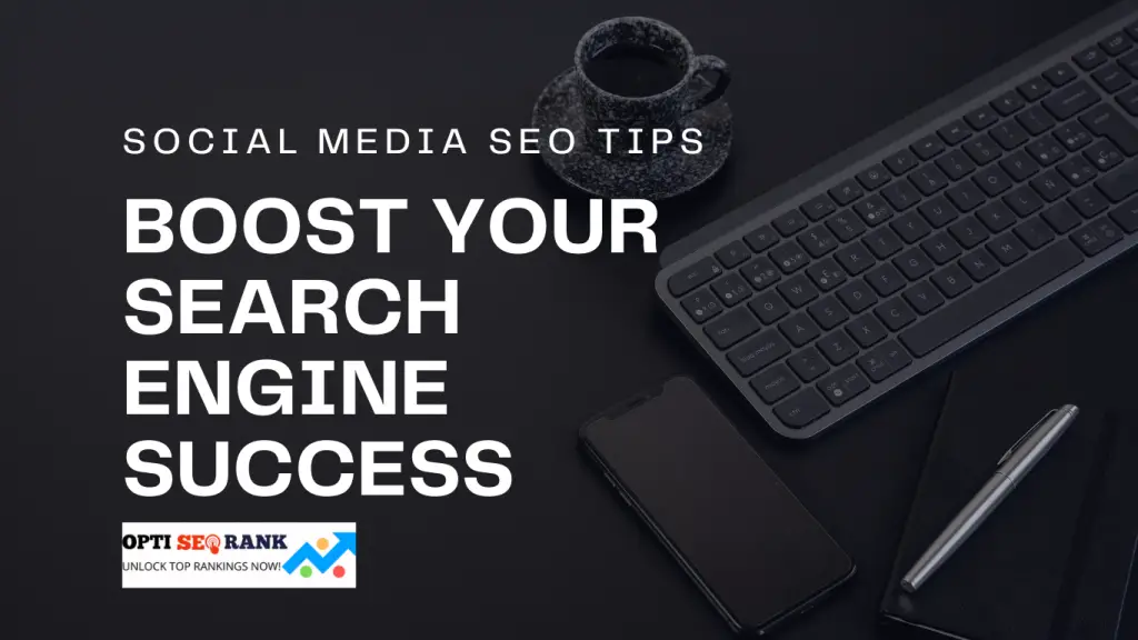 Social Media SEO Tips